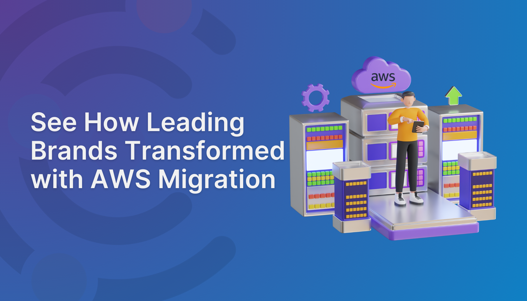 Discover how top brands improved performance and efficiency through AWS migration and cloud solutions.